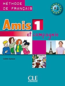 Amis 1 Et Compagnie: Methode de Francais A1(中古品)