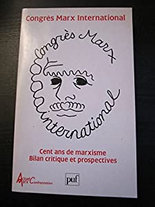 Congres Marx international : cent ans de marxisme : bilan critique et prospectives(中古品)の通販は 9,680円