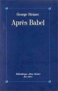 Apres Babel : Une poetique du dire et de la traduction(中古品)