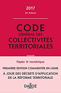 Code general des collectivites territoriales 2017 commente en ligne - 20e ed.(中古品)の通販は