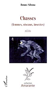 Chasses Femmes Oiseaux Insectes Recits(中古品)