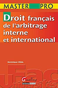 Droit francais de l'arbitrage interne et international(中古品)の通販は