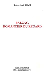 Balzac  Romancier Du Regard(中古品) 9,831円