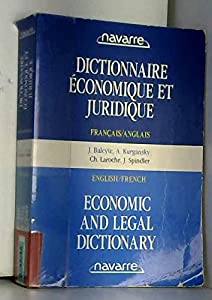 Dictionnaire Economique et Juridique  Francais / Anglais  Economic and Legal Dictionary(中古品)
