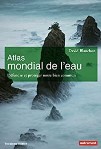 Atlas Mondial de l'Eau Ne 2017(中古品)