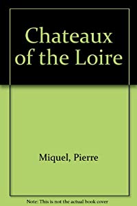 Chateaux of the Loire(中古品)