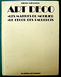 ART DECO. Les maitres du mobilier  le decor des paquebots(中古品)