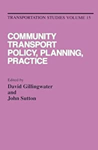 Community Transport: Policy Planning and Practice (Transportation Studies)(中古品)
