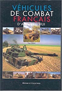Vehicules De Combat Francais D'Aujourd'Hui(中古品)