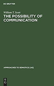 The Possibility of Communication (Approaches to Semiotics)(中古品)