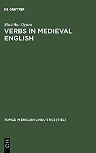 Verbs in Medieval English: Differences in Verb Choice in Verse and Prose (Topics in English Linguistics)(中古品)