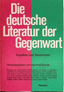 Die deutsche Literatur der Gegenwart. Aspekte und Tendenzen(中古品)