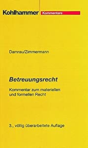 Betreuungsrecht. Kommentar zum materiellen und formellen Recht(中古品)