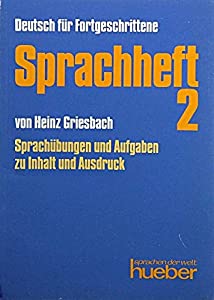 Deutsch Fur Fortgeschrittene: Sprachheft 2 - Sprachubungen Und Aufgaben Zu Inhalt Und Ausdruck(中古品)