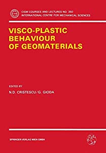 Visco-Plastic Behaviour of Geomaterials (CISM International Centre for Mechanical Sciences  350)(中古品)