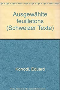 Ausgewahlte feuilletons (Schweizer Texte) (German Edition)(中古品)