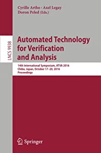 Automated Technology for Verification and Analysis: 14th International Symposium  ATVA 2016  Chiba  Japan  October 17-20