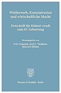 Wettbewerb  Konzentration Und Wirtschaftliche Macht: Festschrift Fur Helmut Arndt(中古品)