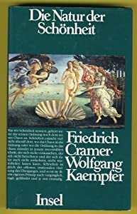 Die Natur der Schoenheit. Zur Dynamik der schoenen Formen(中古品)の通販は