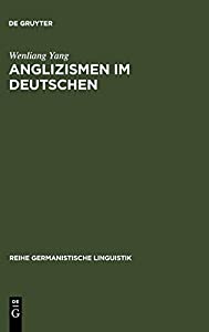 Anglizismen Im Deutschen: Am Beispiel Des Nachrichtenmagazins 'der Spiegel' (Reihe Germanistische Linguistik)(中古品)の通販は
