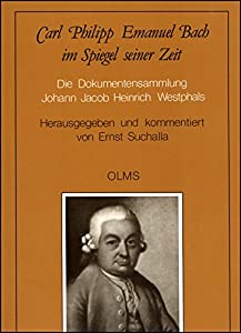 Carl Philipp Emanuel Bach im Spiegel seiner Zeit. Die Dokumentensammlung Johann Jacob Heinrich Westphals(中古品)