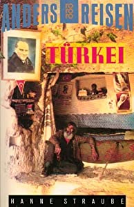 Anders reisen: Tuerkei. Ein Reisebuch インチ den Alltag.(中古品)