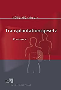 Transplantationsgesetz. Kommentar(中古品)