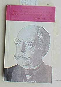 Bismarck und die deutsche Politik nach seiner Entlassung (1890-1898)(中古品)