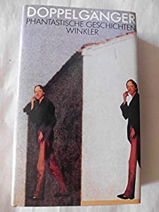 Doppelgaenger. Phantastische Geschichten(中古品)