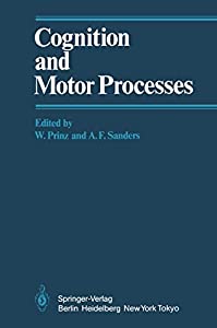 Cognition and Motor Processes(中古品)