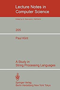 A Study in String Processing Languages (Lecture Notes in Computer Science  205)(中古品)