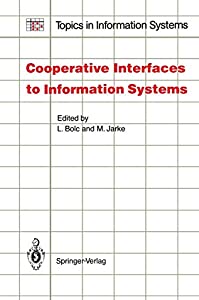 Cooperative Interfaces to Information Systems (Topics in Information Systems)(中古品)