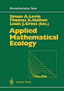 Applied Mathematical Ecology(中古品)