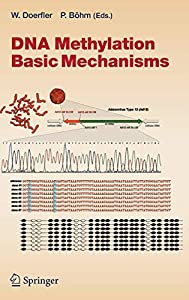 DNA Methylation: Basic Mechanisms (Current Topics in Microbiology and Immunology  301)(中古品)の通販は