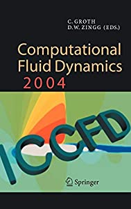 Computational Fluid Dynamics 2004: Proceedings of the Third International Conference on Computational Fluid Dynamics IC