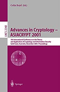 Advances in Cryptology — ASIACRYPT 2001: 7th International Conference on the Theory and Application of Cryptology and I