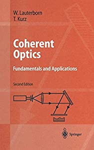 Coherent Optics: Fundamentals and Applications (Advanced Texts in Physics)(中古品)