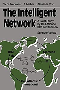 The Intelligent Network: A Joint Study by Bell Atlantic  IBM and Siemens(中古品)の通販は 21,820円