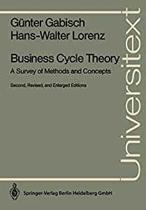 Business Cycle Theory: A Survey Of Methods And Concepts (Universitext)(中古品)