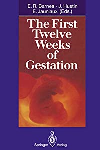 The First Twelve Weeks of Gestation(中古品)