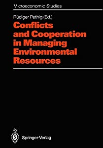 Conflicts and Cooperation in Managing Environmental Resources (Microeconomic Studies)(中古品) 24,438円