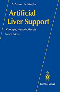 Artificial Liver Support: Concepts  Methods  Results(中古品)の通販は