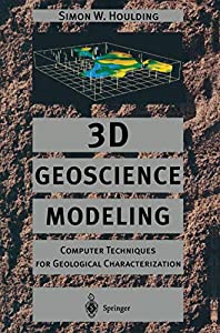 3D Geoscience Modeling: Computer Techniques for Geological Characterization(中古品)