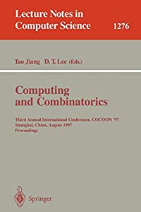 Computing and Combinatorics: Third Annual International Conference COCOON '97 Shanghai China August 20-22 1997. Pro 18,232円