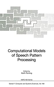 Computational Models of Speech Pattern Processing (Nato ASI Subseries F:)(中古品)