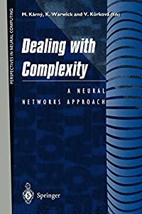 Dealing with Complexity: A Neural Networks Approach (Perspectives in Neural Computing)(中古品)