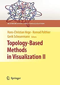 Topology-Based Methods インチ Visualization II (Mathematics and Visualization)(中古品)