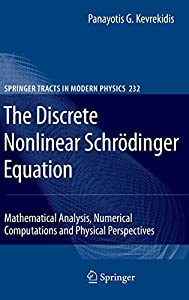 The Discrete Nonlinear Schr?dinger Equation (Springer Tracts in Modern Physics  232)(中古品)