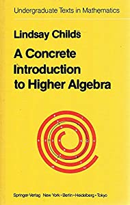 A Concrete Introduction to Higher Algebra(中古品)