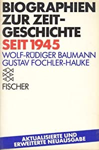 Biographien zur Zeitgeschichte seit 1945.(中古品)の通販は